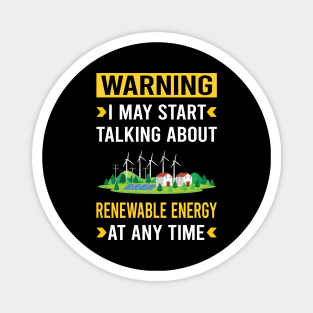 Warning Renewable Energy Magnet